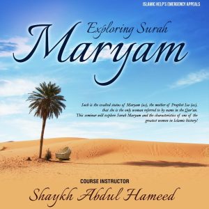 Exploring Surah Maryam