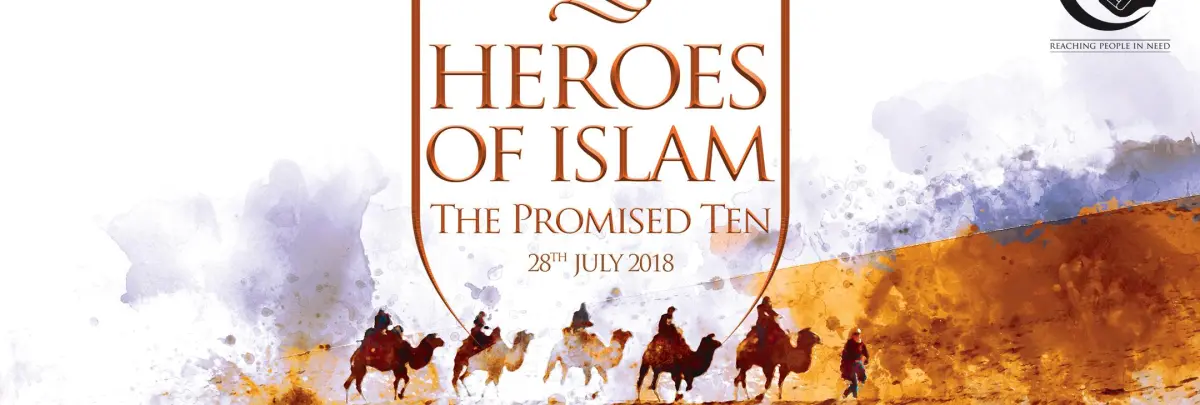 Heroes of Islam – The Promised Ten